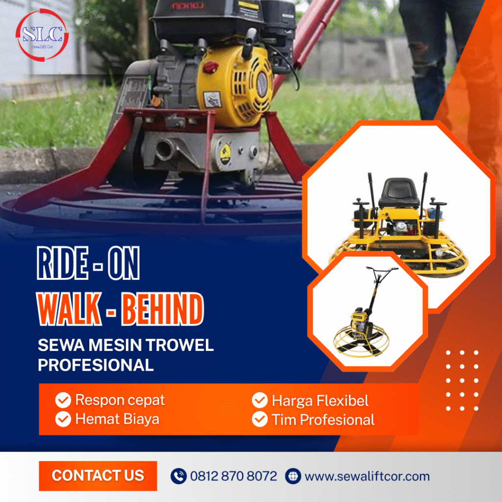 Sewa Mesin Trowel Terdekat – Harga Murah & Kualitas Terbaik di Indonesia