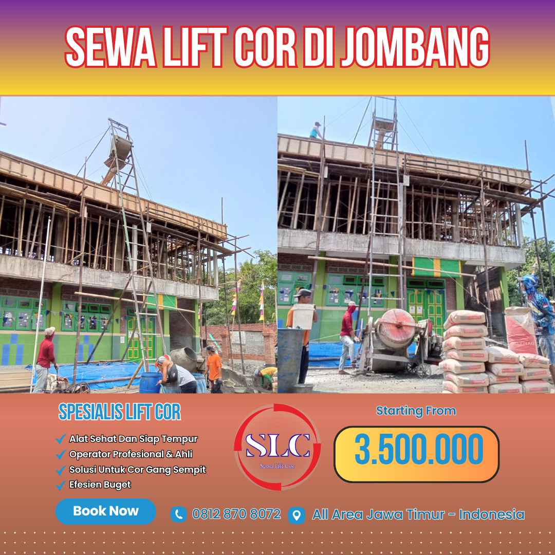 Jasa Sewa Mesin Lift Cor di Jombang – Harga Terbaru & Terdekat