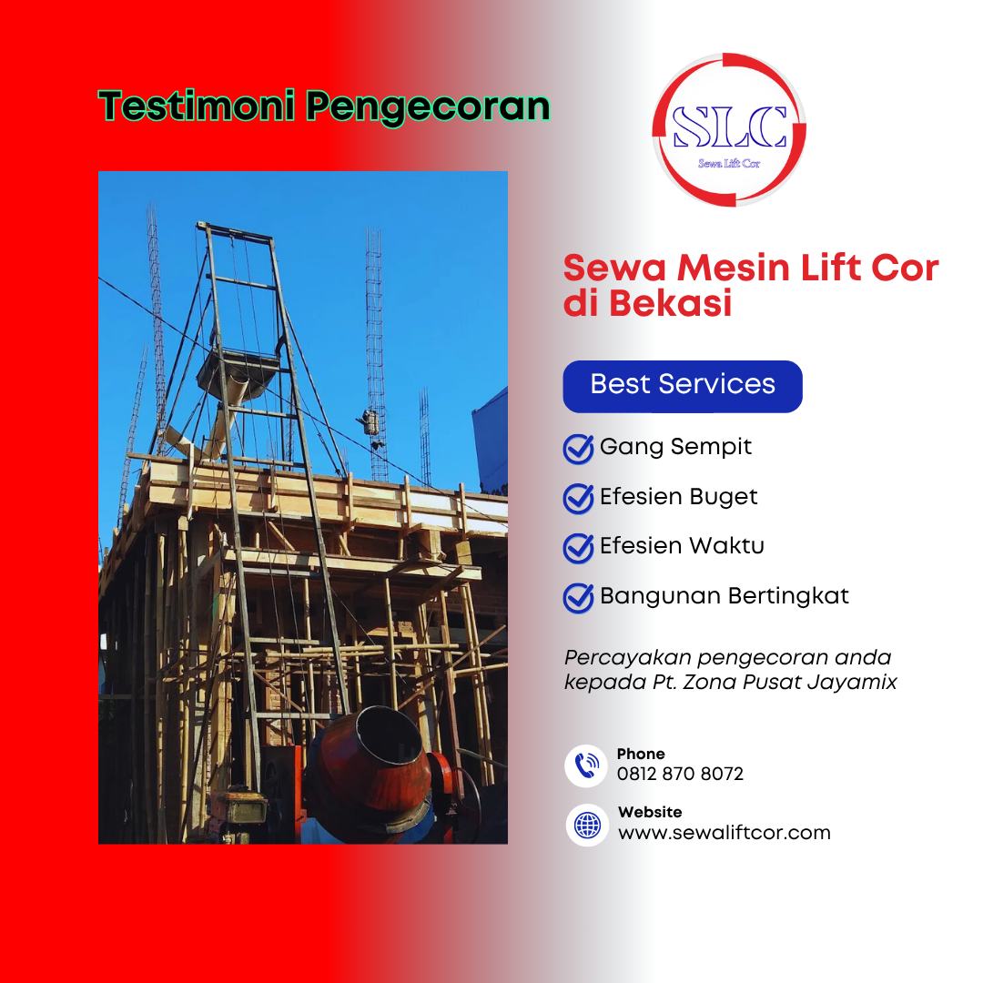 Harga Sewa Mesin Lift Cor Bekasi Terdekat – Termurah, Siap Layanan Keseluruh Bekasi Raya