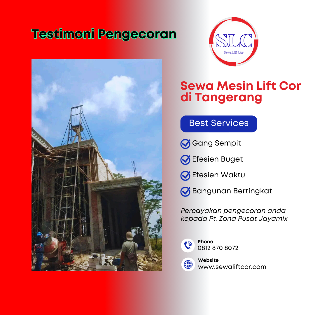 Harga Sewa Mesin Lift Cor Tangerang Terdekat – Termurah, Siap Layanan Keseluruh Tangerang