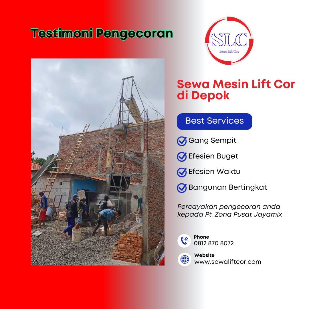 Harga Sewa Mesin Lift Cor Depok Terdekat – Termurah, Siap Layanan Keseluruh Depok