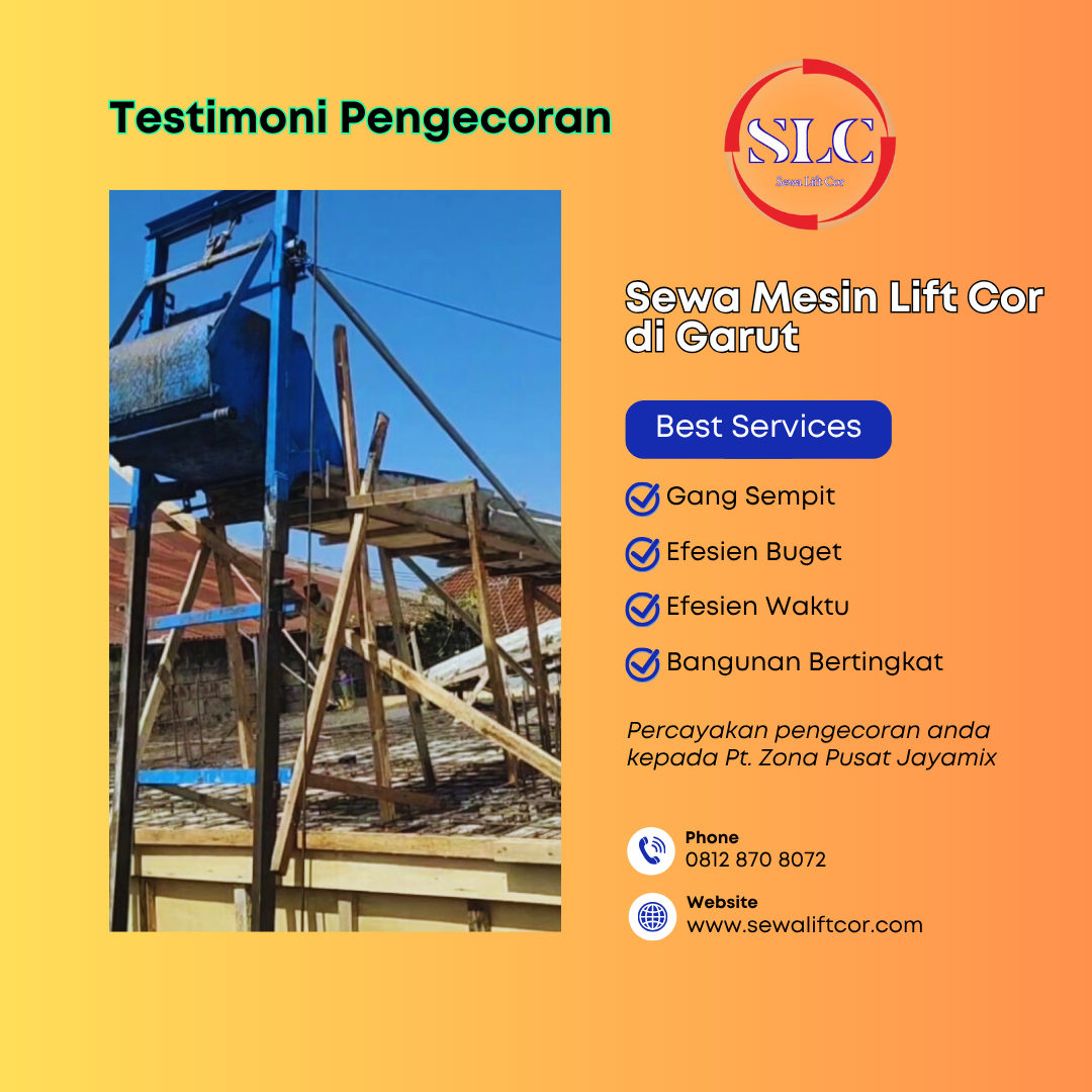 Sewa Mesin Lift Cor di Garut – Harga Terbaru Dan Terdekat