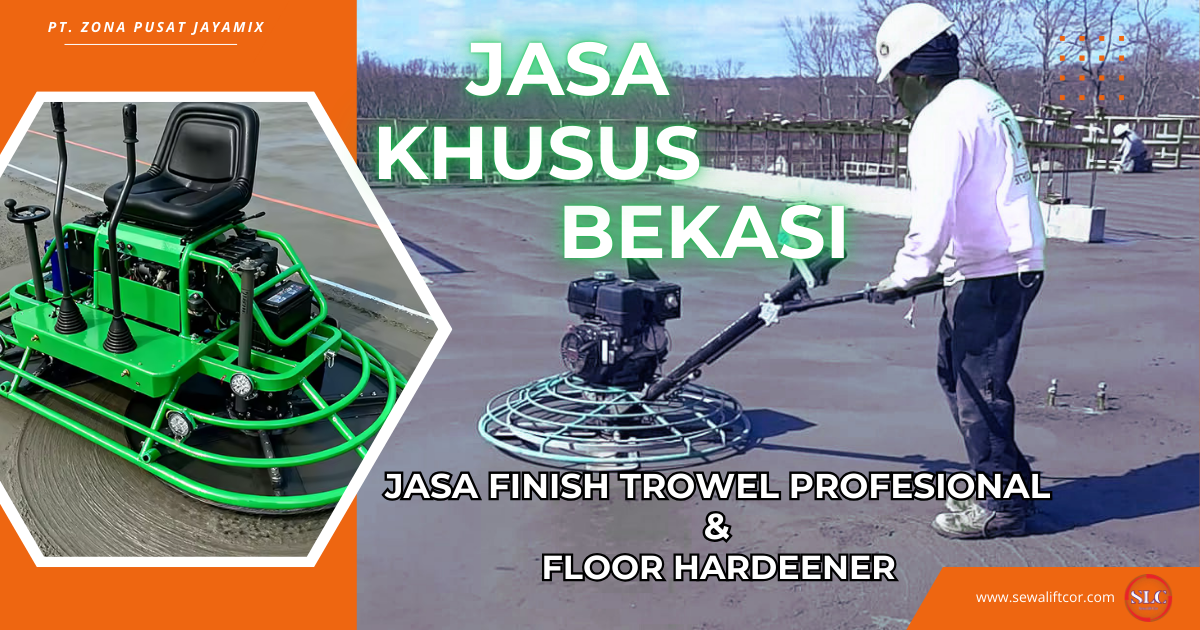 Harga Jasa Trowel Bekasi 2026 Terbaru – Finishing Beton Rata, Kuat & Bergaransi