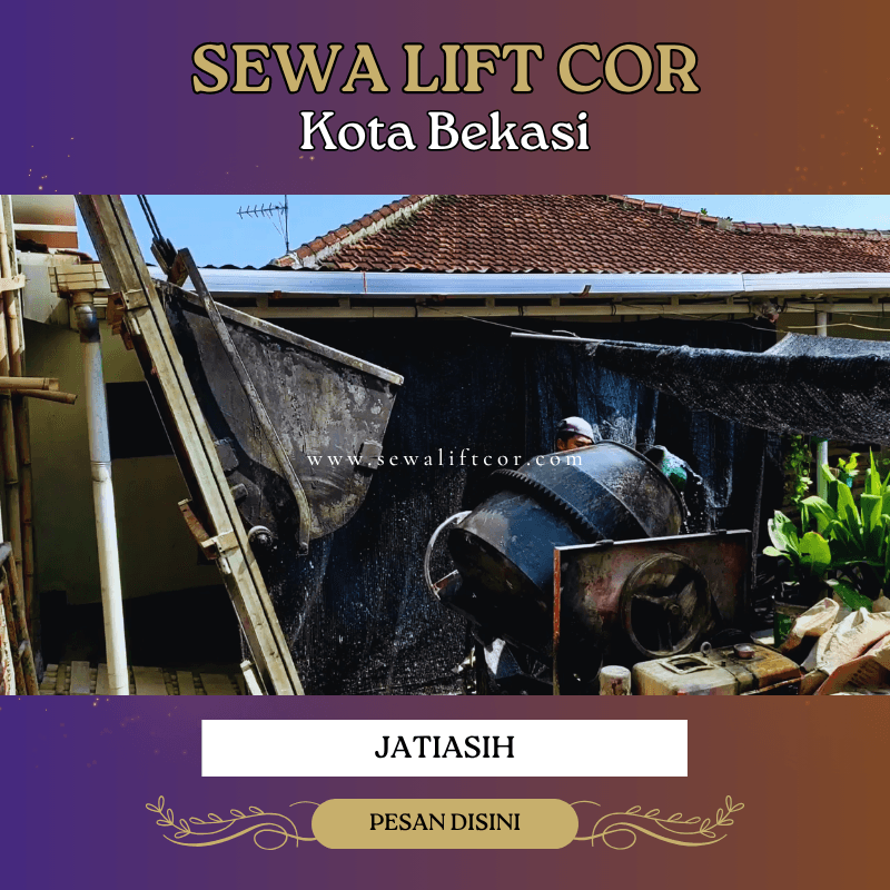 sewa lift cor jatiasih