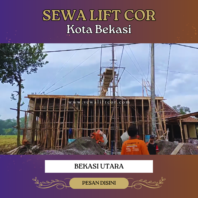sewa lift cor di Bekasi Utara