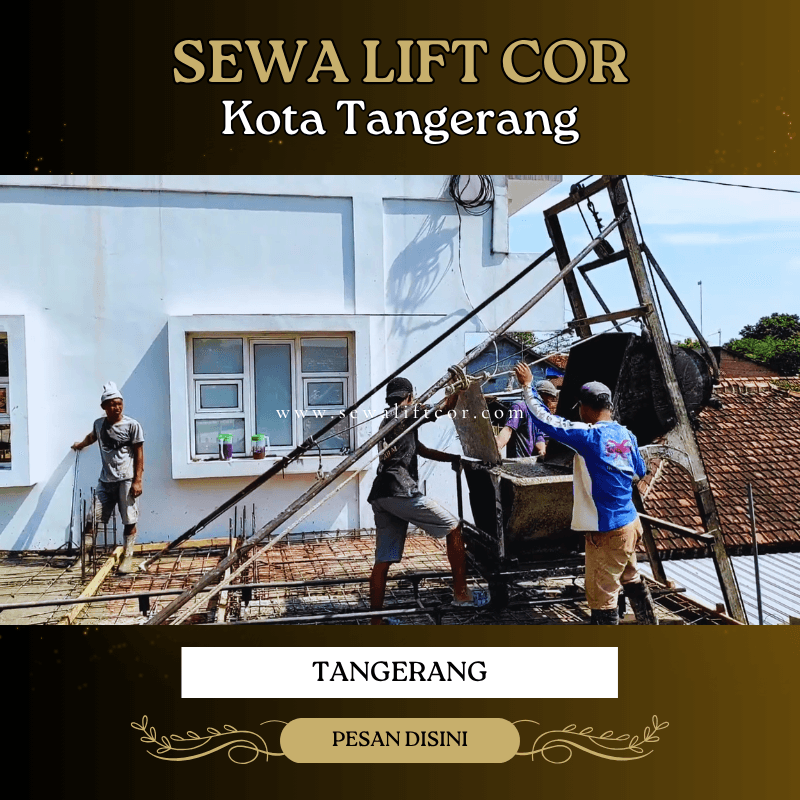 sewa lift cor tangerang