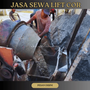  sewa lift cor terpercaya